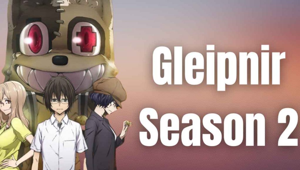 Gleipnir Season 2 Gleipnir Season 2 Cast, Release Date, Story-Line, And All Other Info