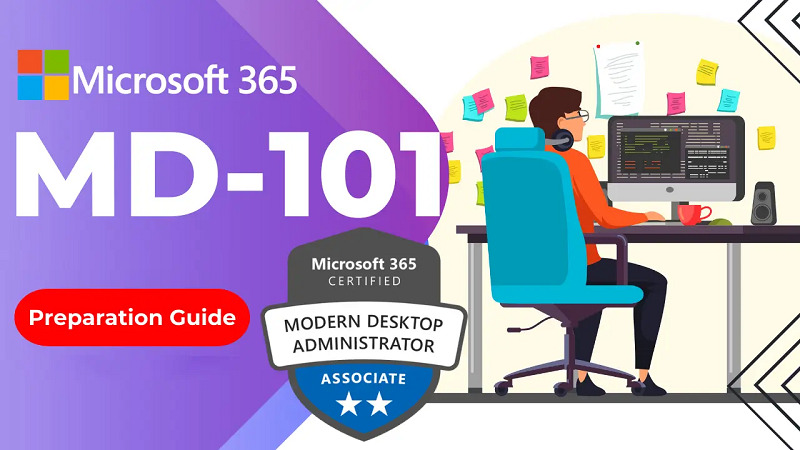 How To Make Sure You Pass The Microsoft Managing Modern Desktops MD-101 Certification Exam