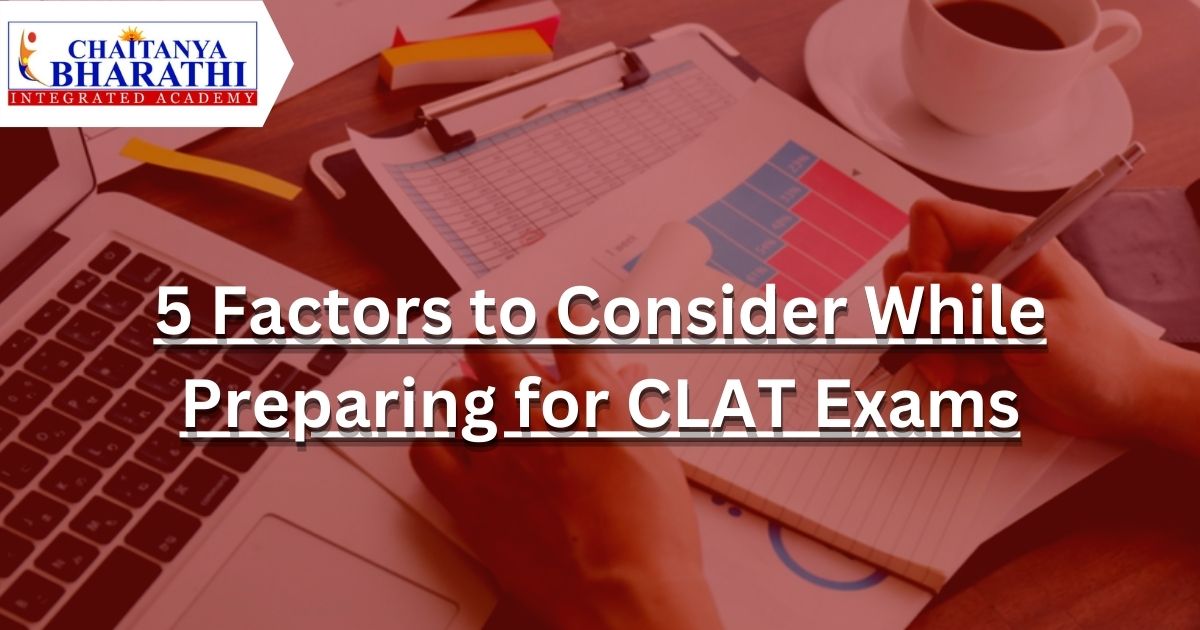 5 Factors to Consider While Preparing for CLAT Exams