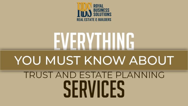 Everything you must know about trust and estate planning