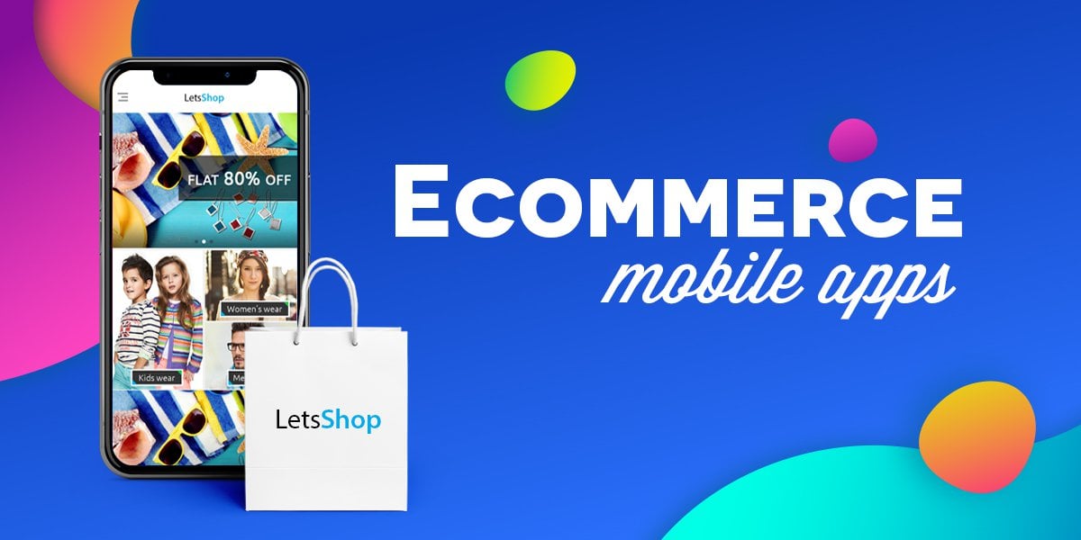 A Detailed guide on ECommerce App Development and its Cost