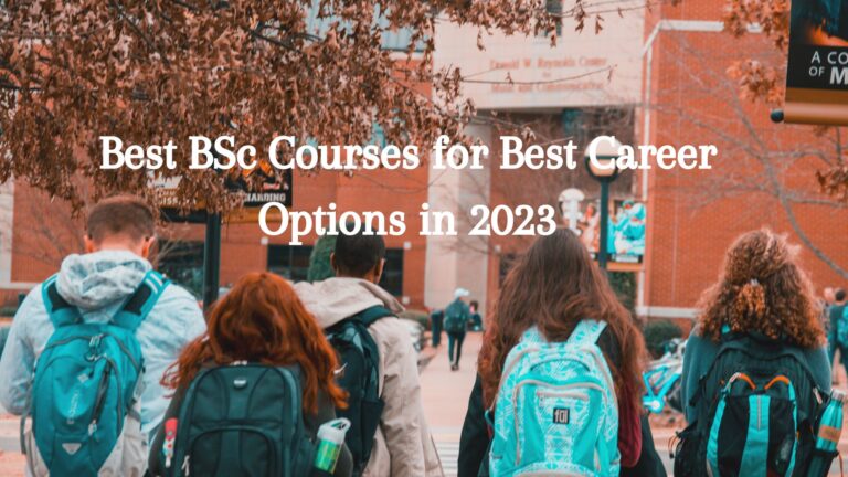 <strong>Best BSc Courses for Best Career Options in 2023</strong>