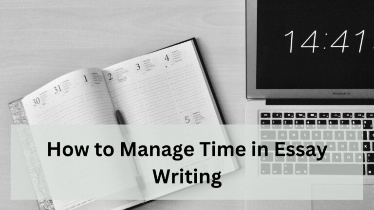 <strong>How to Manage Time in Essay Writing</strong>