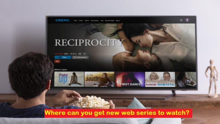 Where can you get new web series to watch?